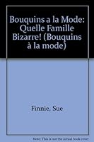 Bouquins a la Mode: Quelle Famille Bizarre! 0199122490 Book Cover