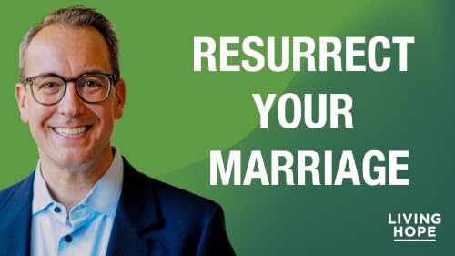 How Jesus Resurrects a Dead Marriage