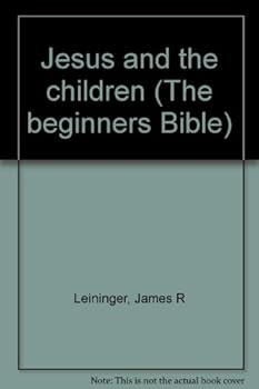 Hardcover Jesus and the children (The beginners Bible) Book