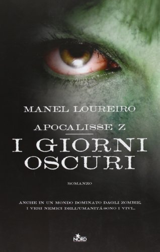 Apocalisse Z. I giorni oscuri [Italian] 8842917060 Book Cover