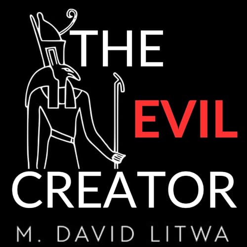The Evil Creator [Written by M. David Litwa] episode artwork