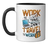 Work to Travel Don’t Travel to Work Remote Worker Ceramic Mug, Black/White