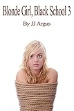 Blonde Girl, Black School 3 (Molly's School Daze)