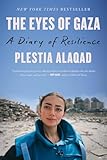 The Eyes of Gaza: A Diary of Resilience