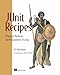 JUnit Recipes: Practical Methods for Programmer Testing