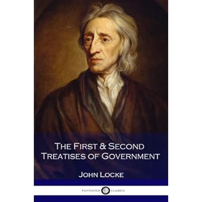 The First & Second Treatises of Government