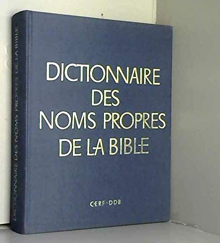 Dictionnaire des noms propres de la Bible