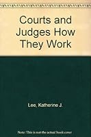 Courts & Judges: How They Work 0910073023 Book Cover