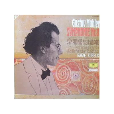 Mahler: Symphonie Nr. 8 Es-dur (Symphonie der Tausend) & Symphonie Nr. 10: Adagio