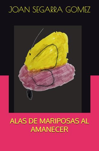 ALAS DE MARIPOSAS AL AMANECER