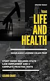  Texas Life and Health Insurance License Exam Prep: Updated Yearly Study Guide Includes State Law Supplement and 3 Complete Practice Tests (English Edition)