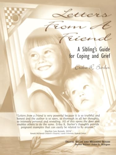 Letters from a Friend (Death, Value and Meaning Series)