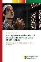 As representações do Irã através da revista Veja (1979-1989) 3841713025 Book Cover