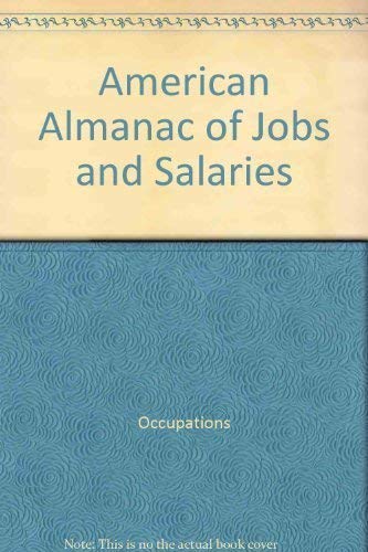 American Almanac of Jobs and Salaries (American... 0380753073 Book Cover