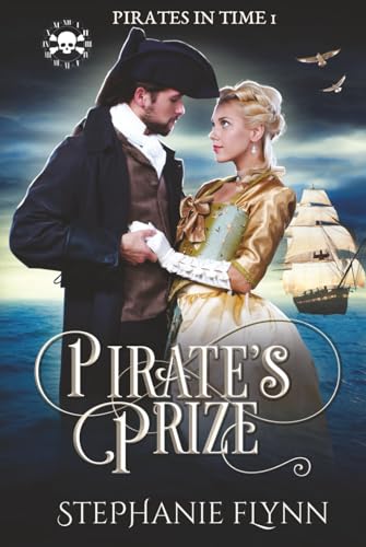 Pirate's Prize: A Time Travel Romance (Pirates in Time)