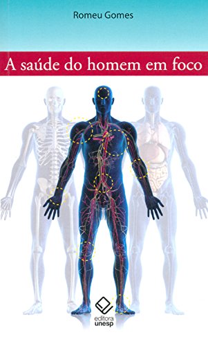 Saúde Do Homem Em Foco, A