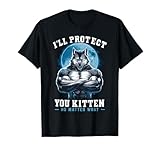 I'll Protect You Kitten No Matter What Alpha Wolf T-Shirt