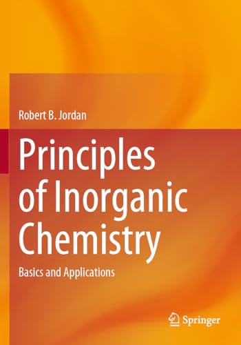 Principles of Inorganic Chemistry: Basics and Applications