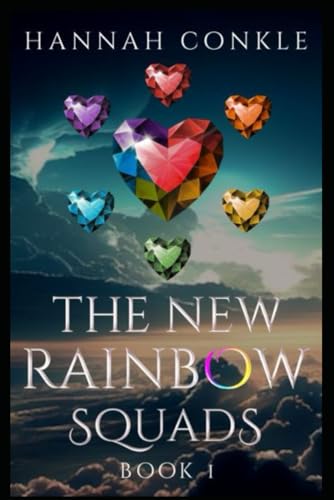 The New Rainbow Squads Book 1