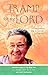 Tramp for the Lord: The Unforgettable True Story of Faith and Survival