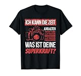 Fotografie Zeit anhalten TShirt Lustiges Fotografie Shirt
