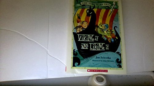 Viking it and Liking it (The Time Warp Trio) 0439679745 Book Cover