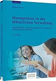  Management in der öffentlichen Verwaltung: Organisations- und Personalarbeit in modernen Kommunalverwaltungen