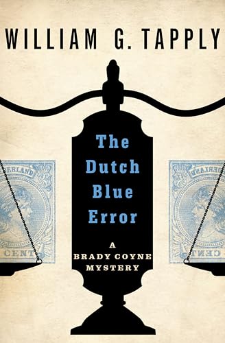 The Dutch Blue Error (The Brady Coyne Mysteries Book 2)