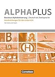  Alpha plus - Deutsch als Zweitsprache - Basiskurs Alphabetisierung - A1: Handreichungen für den Unterricht
