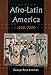 Afro-Latin America, 1800-2000