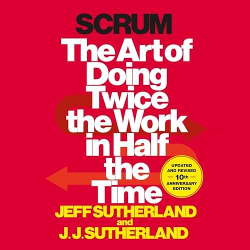Page de couverture de Scrum Fieldbook: A Master Class on Accelerating Performance, Getting Results, and Defining the Future Audiobook by J.J. Sutherland