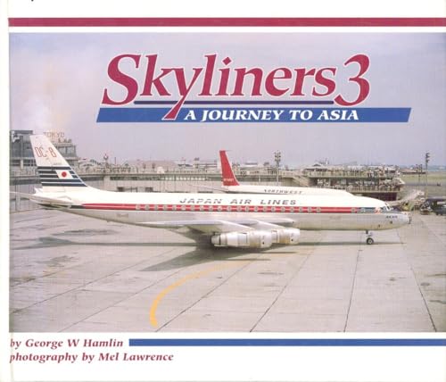 Skyliners 3: A Journey to Asia
