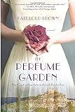 The Perfume Garden