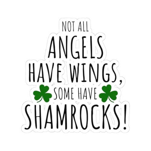 Celtic Angel Sticker - Not All Angels Have Wings, Some Have Shamrocks! Irish Pride Vinyl Decal for Women
