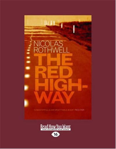 The Red Highway: Rothwell, Nicolas: 9781459605749: Amazon.com: Books