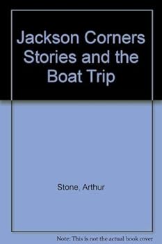 Hardcover Jackson Corners Stories and the Boat Trip Book