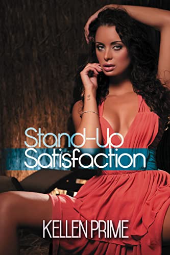 Stand-Up Satisfaction: Explicit Dirty Erotica Short Stories
