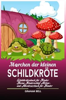 Paperback Märchen der kleinen Schildkröte: Kinderschildkrötenmonster Gutenachtgeschichten für Kinder [German] Book