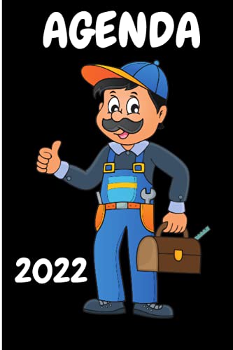 Agenda plombier 2022: Agenda professionnel journalier 140 pages Couverture souple Agenda année civi Agenda plombier 2022: Agenda professionnel journalier 140 pages Couverture souple Agenda année civi