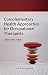 Complementary Health Approaches for Occupational Therapists