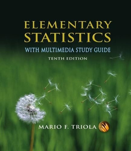 Elementary Statistics with Multimedia Study Guide Plus MyMathLab/MyStatLab Student Access Kit (10th Edition)