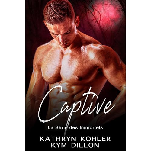Captive Audiobook By Kym Dillon, Kathryn Kohler cover art