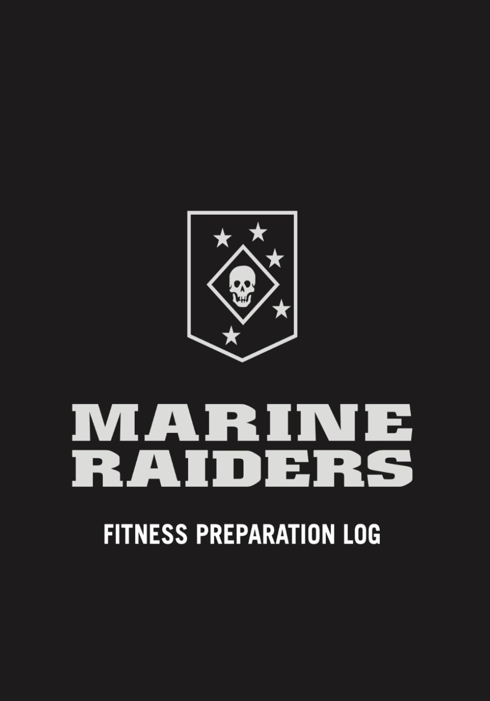 Marine Raiders Fitness Preparation Log