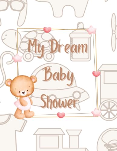  My Dream Baby Shower