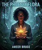 The Phoenix Flora (English Edition)