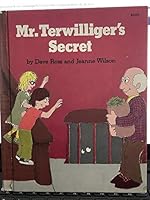 Mr. Terwilliger's Secret (An Easy-Read Story Book) 0531024725 Book Cover