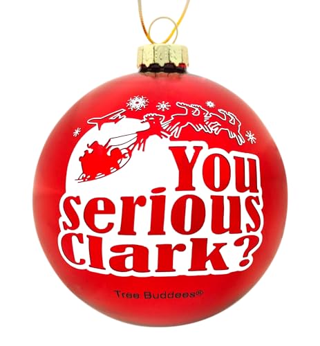 Tree Buddees You serious Clark? Red Glass Christmas Ornament