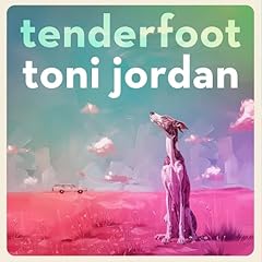 Tenderfoot Audiolibro Por Toni Jordan arte de portada