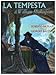 La Tempesta Di William Shakespeare. Ediz. Illustrata - 3