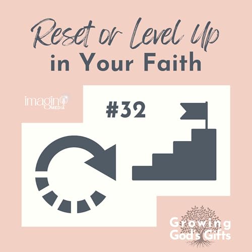 #32 Reset or Level Up In Your Faith cover art